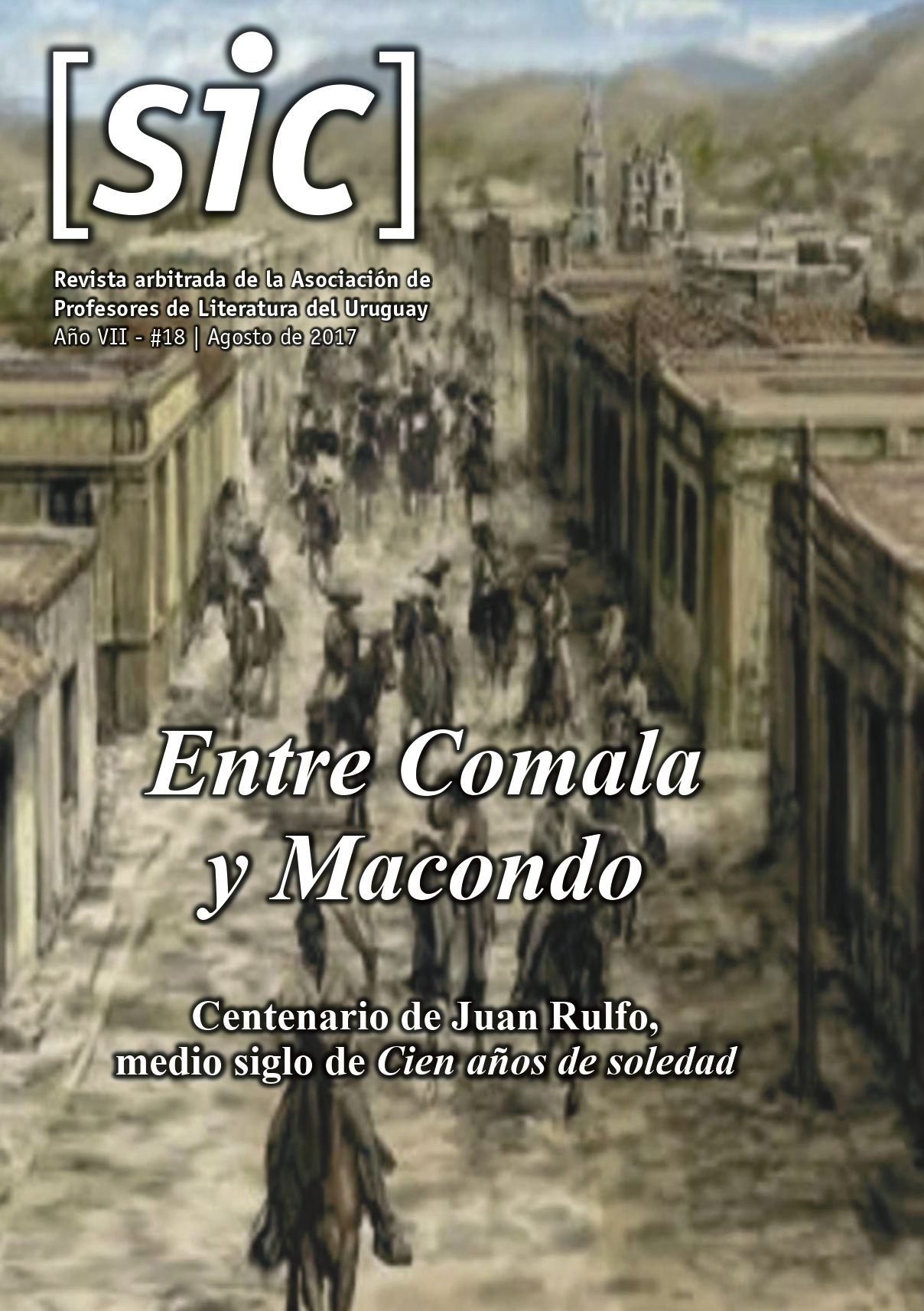 					Ver Núm. 18 (2017): Entre Comala y Macondo 
				